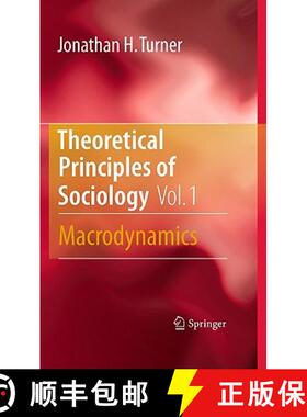 【3-4周达】Theoretical Principles of Sociology, Volume 1: Macrodynamics - Theoretical Principles of S... [9781441962270]