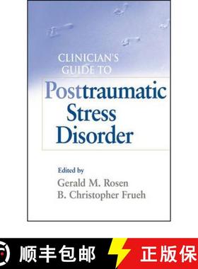 【3-4周达】Clinician's Guide to Posttraumatic Stress Disorder [9780470450956]
