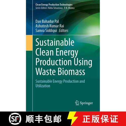 【3-4周达】精装 Sustainable Clean Energy Production Using Waste Biomass : Sustainable Energy Producti... [9789819708390]