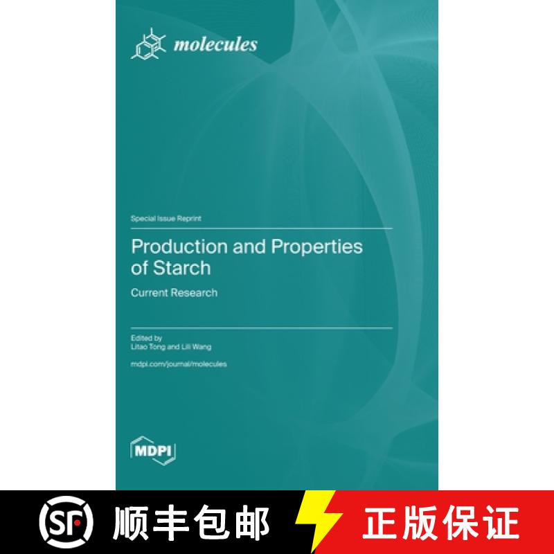 【2-3周达】Production and Properties of Starch: Current Research [9783725805136]