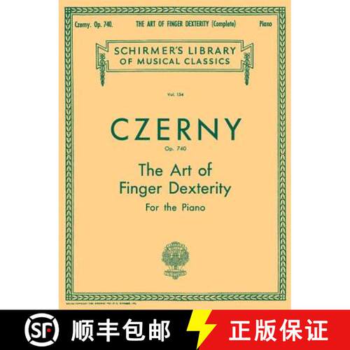 【3-4周达】Czerny: Art of Finger Dexterity for the Piano, Op. 740 (Complete) (Schirmer's Library of M... [9780793553099]