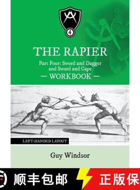 【3-4周达】The Rapier Part Four Sword and Dagger and Sword and Cape Workbook: Left Handed Layout [9789527157510]