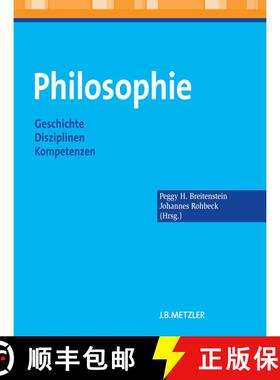 【3-4周达】Philosophie: Geschichte – Disziplinen – Kompetenzen (24 farb. Tabellen; 2-farbig) (24 fa... [9783476022998]