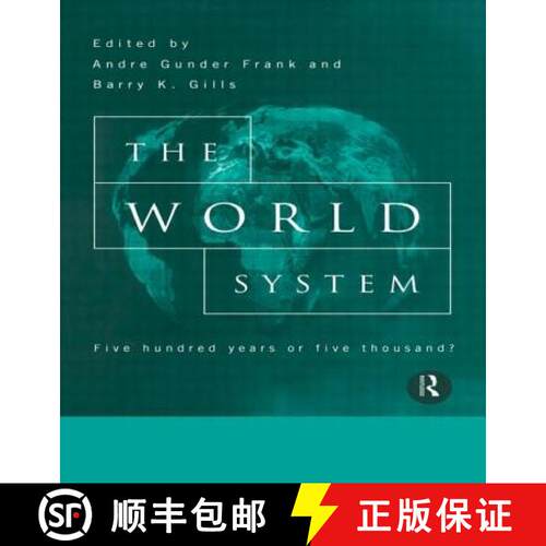 【3-4周达】The World System : Five Hundred Years or Five Thousand? [9780415150897]