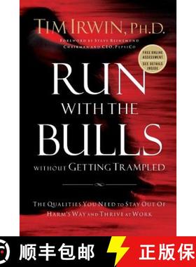 【3-4周达】Run with the Bulls Without Getting Trampled: The Qualities You Need to Stay Out of Harm's ... [9781595559739]