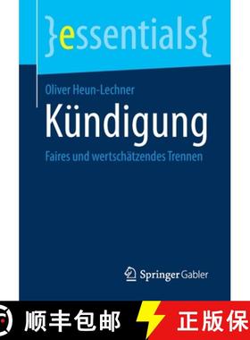 【3-4周达】Kündigung : Faires und wertschätzendes Trennen [9783658304287]