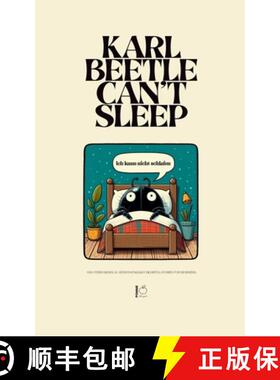 【3-4周达】Karl Beetle Can't Sleep And Other Bilingual German-English Children's Stories for Beginners [9798230816911]