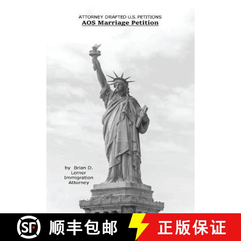 【3-4周达】Attorney Drafted Immigration Petitions: Immigration Marriage Petition to U.S. Citizen: Imm... [9781948774154]