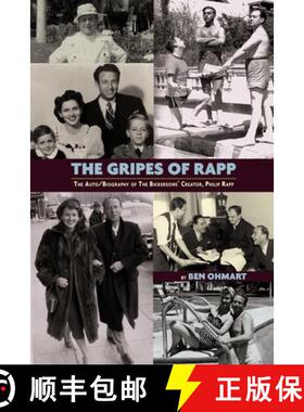 【3-4周达】The Gripes of Rapp the Auto/Biography of the Bickersons' Creator, Philip Rapp [9781593936563]