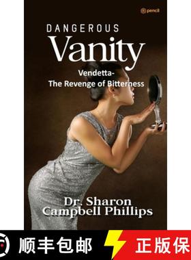 预订 Dangerous Vanity: Vendetta-The Revenge of Bitterness [9789356107878]