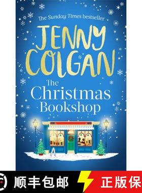 【3-4周达】Christmas Bookshop: the cosiest and most uplifting festive romance to settle down with thi... [9780751584226]