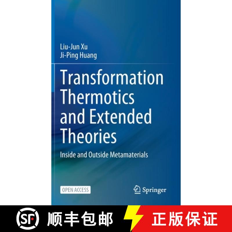 【3-4周达】Transformation Thermotics and Extended Theories : Inside and Outside Metamaterials [9789811959073]