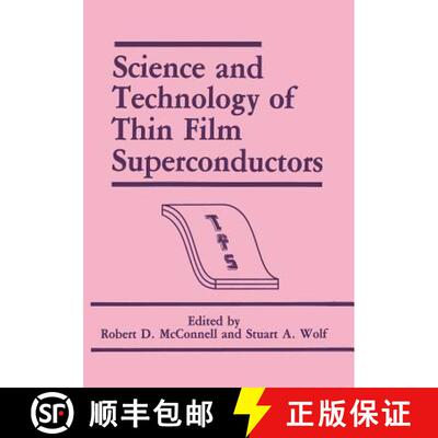 【3-4周达】Science and Technology of Thin Film Superconductors [9781468456608]