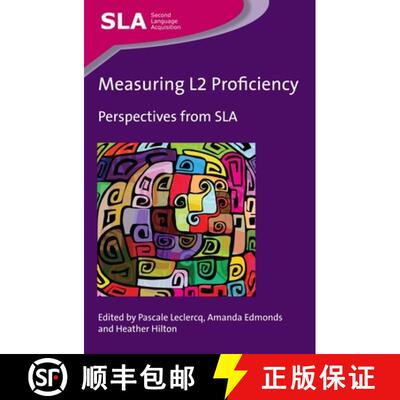 【3-4周达】Measuring L2 Proficiency : Perspectives from SLA [9781783092277]