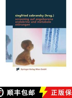 【3-4周达】Screening Auf Angeborene Endokrine Und Metabole Stoerungen: Methoden, Anwendung Und Auswer... [9783709172605]