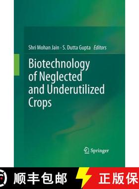 【3-4周达】Biotechnology of Neglected and Underutilized Crops [9789401784924]
