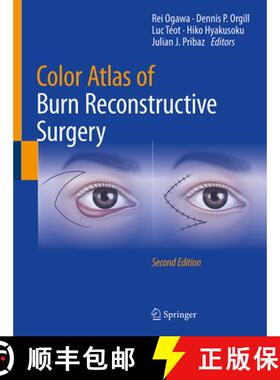 【3-4周达】Color Atlas of Burn Reconstructive Surgery [9783031883521]