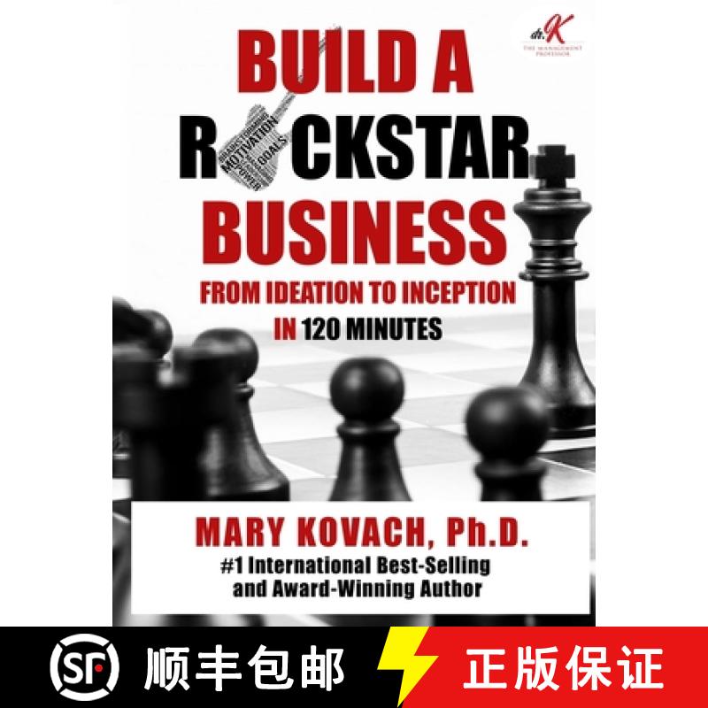 【2-3周达】Build a ROCKSTAR Business: From Ideation to Inception in 120 Minutes [9781737360261]
