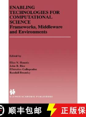 【3-4周达】Enabling Technologies for Computational Science : Frameworks, Middleware and Environments [9780792378099]