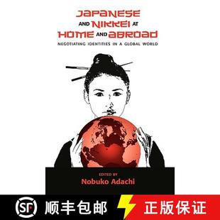 4周达 Nikkei and Home Global Identities Japanese Negotiating Abroad 9781604976861 World