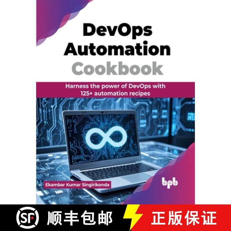 【3-4周达】DevOps Automation Cookbook: Harness the power of DevOps with 125+ automation recipes (Engl... [9789355519061]