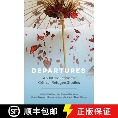 【3-4周达】精装 Departures: An Introduction to Critical Refugee Studies Volume 3 (First Edition) [9780520386365]