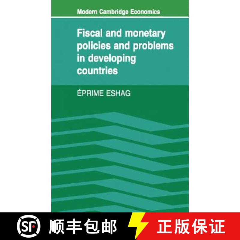 【3-4周达】Fiscal and Monetary Policies and Problems in Developing Countries: - Fiscal and Monetary P... [9780521270496]