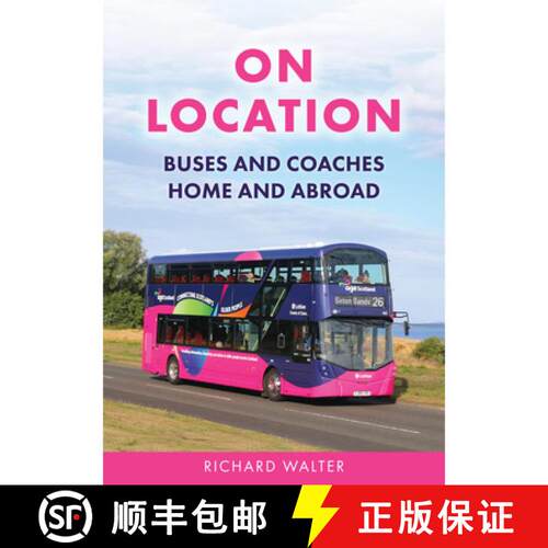 【3-4周达】On Location: Buses and Coaches Home and Abroad [9781398126299]
