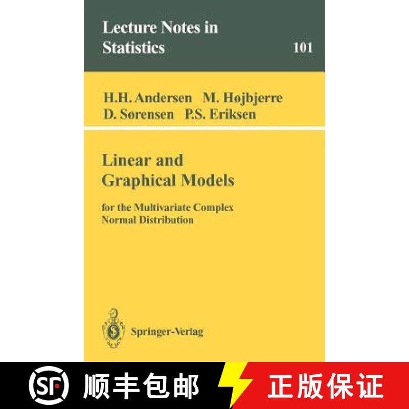 【3-4周达】Linear and Graphical Models : for the Multivariate Complex Normal Distribution [9780387945217]