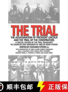 【3-4周达】The Trial: The Assassination of President Lincoln and the Trial of the Conspirators [9780813122779]