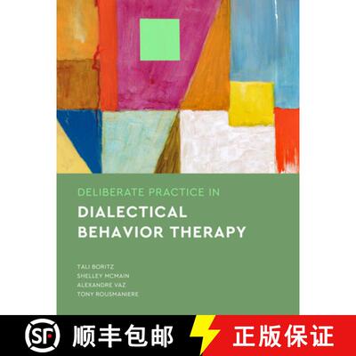 【3-4周达】Deliberate Practice in Dialectical Behavior Therapy [9781433837890]