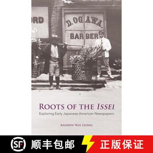 Early 9780817922054 Newspapers Japanese Exploring Issei the Roots 预订