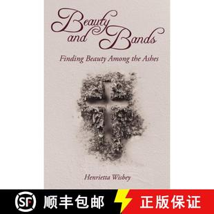 Among Beauty 9781400325931 Ashes the Finding Bands and The 预订