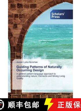 预订 Guiding Patterns of Naturally Occurring Design [9786138838951]