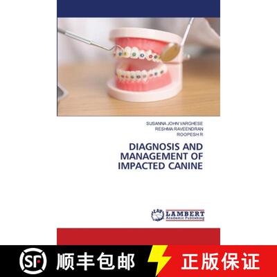 【3-4周达】Diagnosis and Management of Impacted Canine [9786208427931]