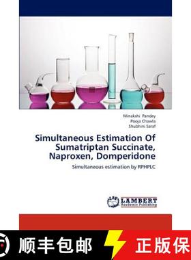 【3-4周达】Simultaneous Estimation of Sumatriptan Succinate, Naproxen, Domperidone [9783659291661]