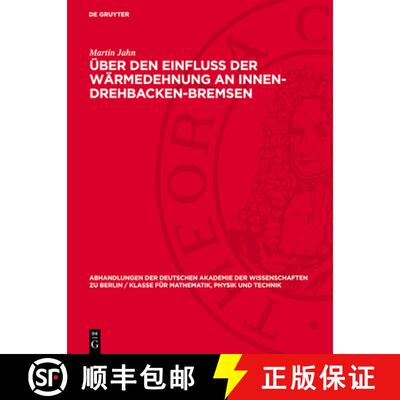 【3-4周达】精装 Über Den Einfluß Der Wärmedehnung an Innen-Drehbacken-Bremsen [9783112722244]
