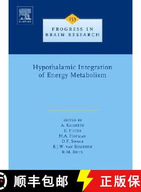 【3-4周达】Hypothalamic Integration of Energy Metabolism: Volume 153 [9780444522610]