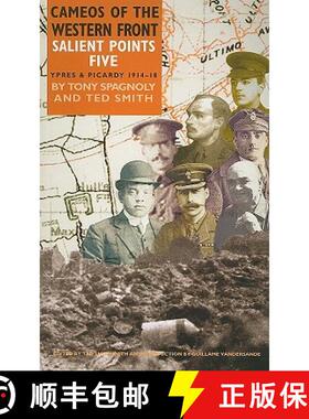 【3-4周达】Salient Points 5: Cameos of the Western Front - Ypres and Picardy 1914-1918 [9781848841796]