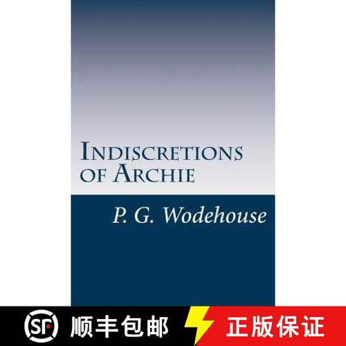 现货 Indiscretions of Archie [9781497523210]
