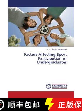 预订 Factors Affecting Sport Participation of Undergraduates [9783659800566]