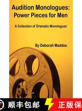 【3-4周达】Audition Monologues: Power Pieces for Men [9780971682726]