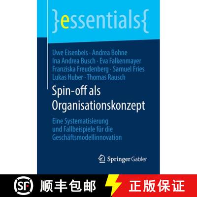 【3-4周达】Spin-off als Organisationskonzept : Eine Systematisierung und Fallbeispiele für die Gesch... [9783658285234]