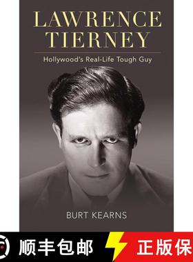 预订 Lawrence Tierney: Hollywood's Real-Life Tough Guy [9780813196503]