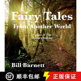 【3-4周达】Fairy Tales From Another World: Stories of Twenty First Century Fantasy [9781365307614]
