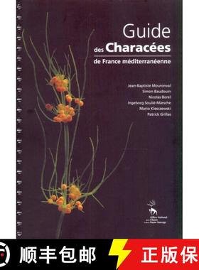 预订 Guide des Characées de France Mediterranéenne [Guide to Characeae of Mediterranean France] [9782856920206]