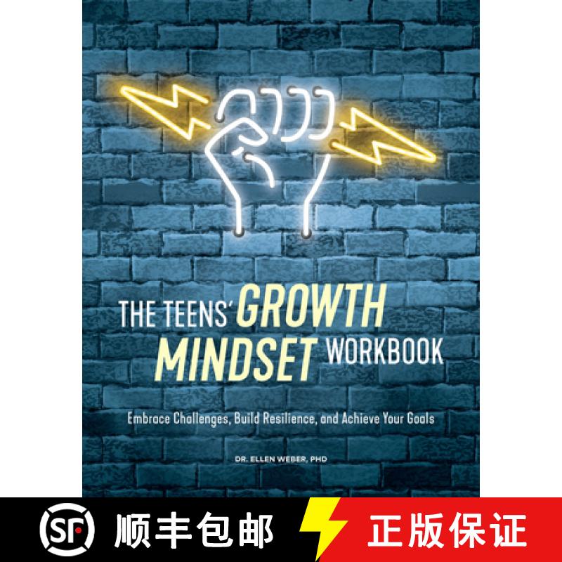 【3-4周达】The Teens' Growth Mindset Workbook: Embrace Challenges, Build Resilience, and Achieve Your... [9781647398262]
