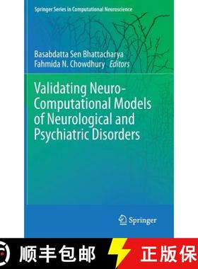 【3-4周达】Validating Neuro-Computational Models of Neurological and Psychiatric Disorders [9783319200361]