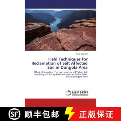 预订 Field Techniques for Reclamation of Salt Affected Soil in Dongola Area [9783330083875]