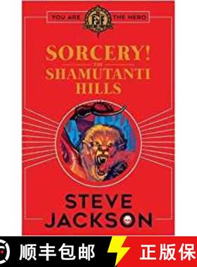 【3-4周达】Fighting Fantasy: Sorcery! The Shamutanti Hills [9781407186214]